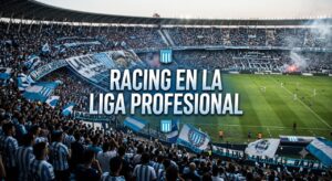 Cuándo juega Racing por la Liga Profesional: días, horarios y TV de sus próximos partidos